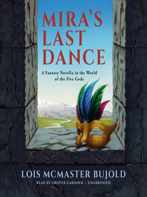 Title details for Mira's Last Dance by Lois McMaster Bujold - Available